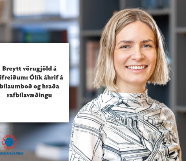 Breytt vörugjöld á bifreiðum: Ólík áhrif á bílaumboð og hraða rafbílavæðingu